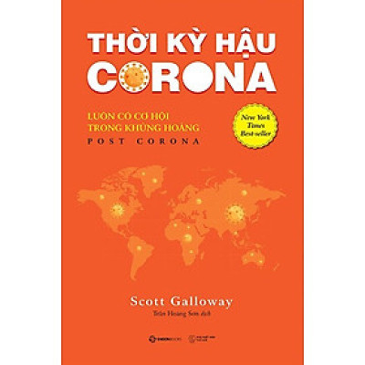 Thời Kỳ Hậu Corona: Luôn Có Cơ Hội Trong Khủng Hoảng