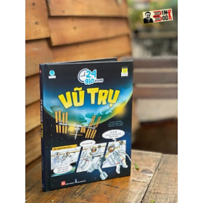 [Bìa cứng] 24 GIỜ TRONG VŨ TRỤ – Rob Lloyd Jones – Đinh Tị Books – NXB Thanh Niên 