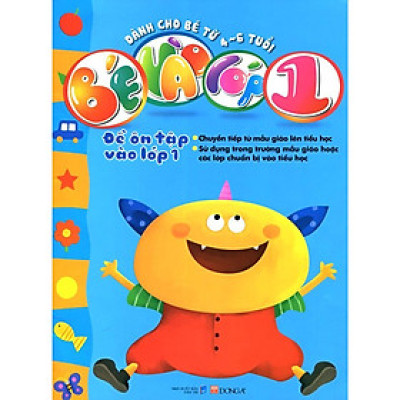 Sách - Bé Vào Lớp 1 - Đề Ôn Tập Vào Lớp 1 - Đông A