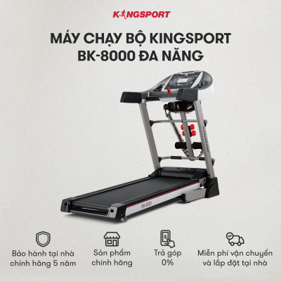 Máy chạy bộ KINGSPORT BK-8000 đa năng, thảm chạy rộng chống trơn, kèm đai massage và thanh gập bụng, cân nặng phù hợp từ dưới 75kg