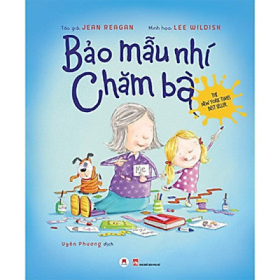 Sách - Bảo Mẫu Nhí Chăm Bà - Huy Hoàng Bookstore