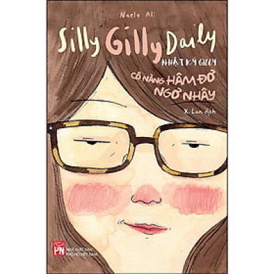 Sách - Silly Gilly Daily - Nhật Ký Gilly Cô Nàng Hâm Đơ, Ngơ Nhây - NXB Phụ Nữ