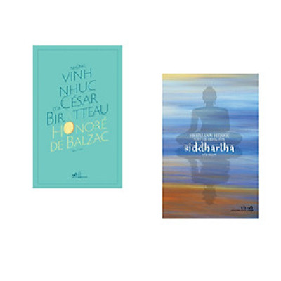 Combo 2 cuốn sách: Những vinh nhục của César Birotteau + Siddatha