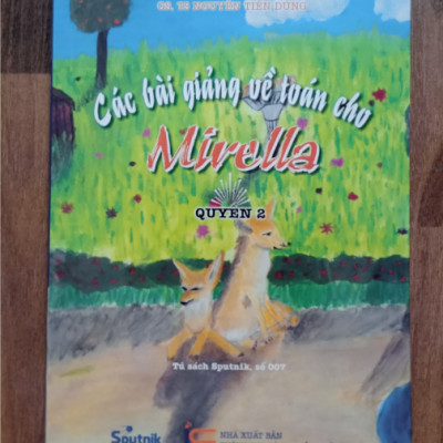 Sách - Các bài giảng về Toán cho Mirella (Quyển 1 + Quyển 2)