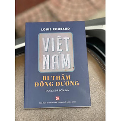VIỆT NAM BI THẢM ĐÔNG DƯƠNG - BÌA MỀM