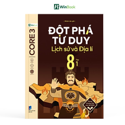 Đột Phá Tư Duy Lịch Sử Và Địa Lí 8 Tập 1 - Bản Quyền