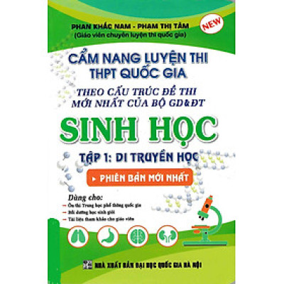 CẨM NANG LUYỆN THI THPT QUỐC GIA SINH HỌC TẬP 1 - DI TRUYỀN HỌC_KV