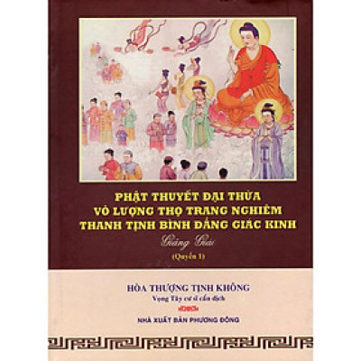 Sách - Phật Thuyết Đại Thừa Vô Lượng Thọ Trang Nghiêm Thanh Tịnh Bình Đẳng Giác Kinh - Quyển 1 - Chính Thông Book