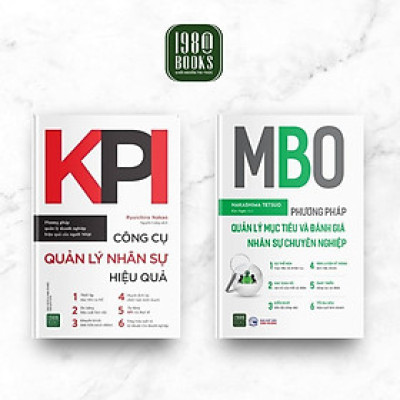 Sách - Combo 2 Cuốn: KPI - Công Cụ Quản Lý Nhân Sự Hiệu Quả + MBO - Phương Pháp Quản Lý Mục Tiêu Và Đánh Giá Nhân Sự Hiệu Quả - 1980 Books