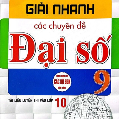 Sách tham khảo- Combo Giải Nhanh Các Chuyên Đề Đại Số + Hình Học 9 (Bộ 2 Cuốn)_HA