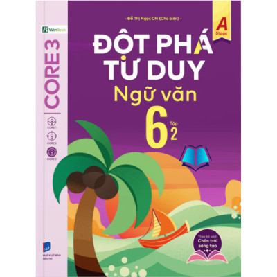Sách - Đột Phá Tư Duy Ngữ Văn 6 - Chân trời sáng tạo