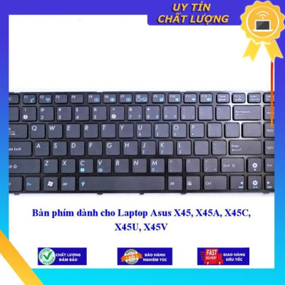 Bàn phím dùng cho Laptop Asus X45 X45A X45C X45U X45V - Hàng Nhập Khẩu New Seal