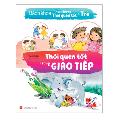 Combo Bách Khoa Nuôi Dưỡng Thói Quen Tốt Cho Trẻ (4 Cuốn)