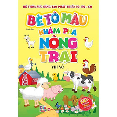 Sách - Bé Tô Màu - Khám Phá Nông Trại Vui Vẻ - 20+ Hình Dán Sticker - Chính Thông Book