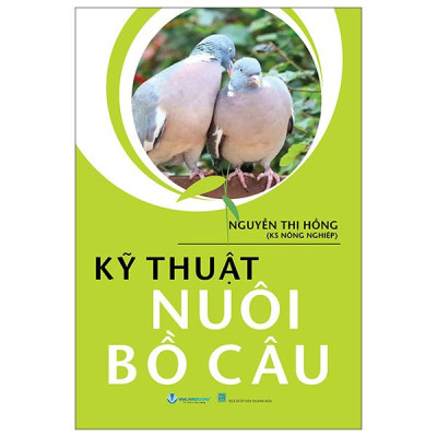Sách - Kỹ Thuật Nuôi Bồ Câu (Tái Bản 2025)