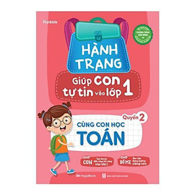 Sách - Hành Trang Giúp Con Tự Tin Vào Lớp 1 - Quyển 2 - Cùng Con Học Toán - Megabook