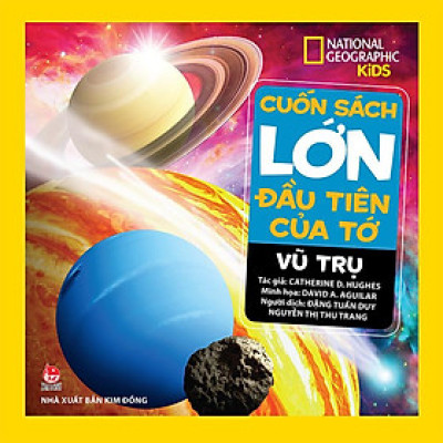 Kim Đồng - Cuốn sách lớn đầu tiên của tớ - Vũ trụ