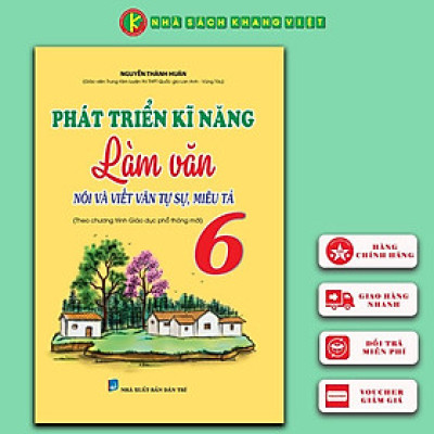 Phát Triển Kĩ Năng Làm Văn Nói Và Viết văn Tự Sự, Miêu Tả 6
