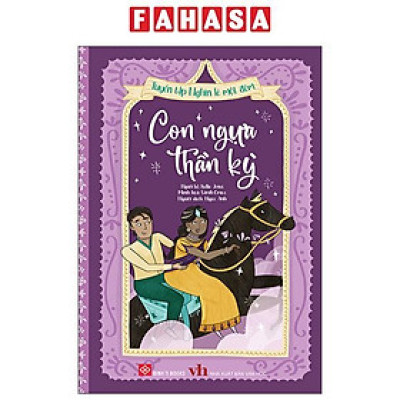 Sách - Tuyển Tập Nghìn Lẻ Một Đêm - Con Ngựa Thần Kỳ