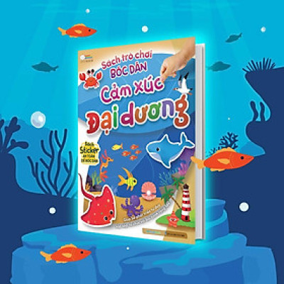 Sách - Trò Chơi Bóc Dán - Cảm Xúc Đại Dương (2 Trang Stickers) - Megabook