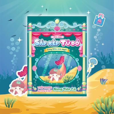 Sách - Trò Chơi Sắp Xếp Tủ Đồ Cùng Mika Xinh Đẹp - Thời Trang Và Phụ Kiện Nàng Tiên Cá - Bóc Dán 80+ Sticker Cho Bé Gái - Megabook