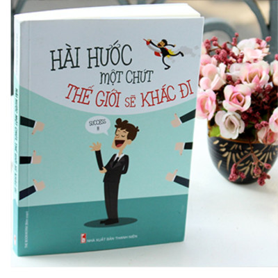 Combo Sách: Hài Hước Một Chút Thế Giới Sẽ Khác Đi (TB) + Bậc Thầy Của Nghệ Thuật Giao Tiếp (TB) + Tìm Lại Cái Tôi Đã Mất (MinhLongbooks)