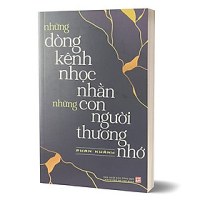 Những Dòng Kênh Nhọc Nhằn - Những Con Đường Thương Nhớ