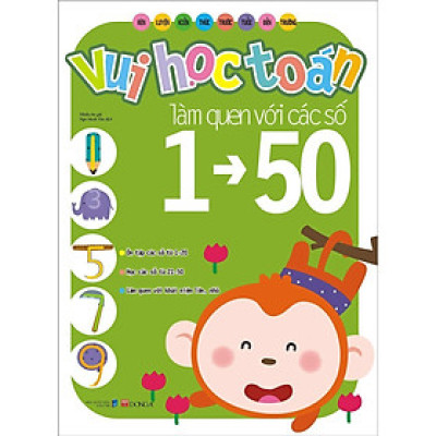 Sách - Vui Học Toán  - Làm Quen Với Các Con Số Từ 1 Đến 50 - Đông A