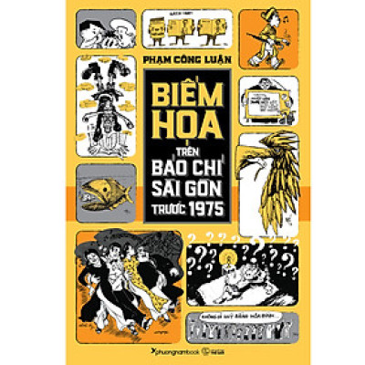 BIẾM HỌA TRÊN BÁO CHÍ SÀI GÒN TRƯỚC 1975