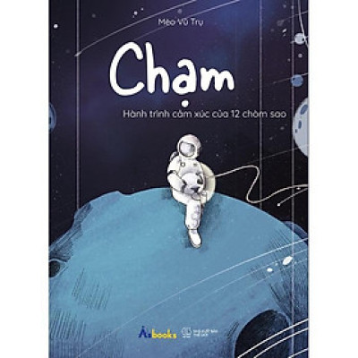 Sách Chạm  Hành Trình Cảm Xúc Của 12 Chòm Sao - Bản Quyền