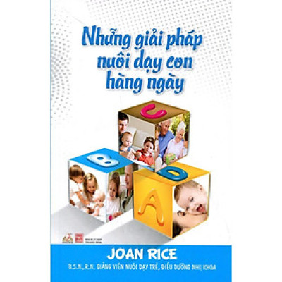 Sách - Những Giải Pháp Nuôi Dạy Con Hằng Ngày - Chính Thông Book
