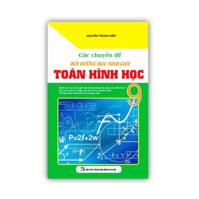 Sách - Combo Các chuyên đề bồi dưỡng học sinh giỏi toán hình học + đại số 9 (PV)