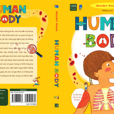 Human Body: Bách khoa toàn thư về cơ thể của chúng ta - Wonder House