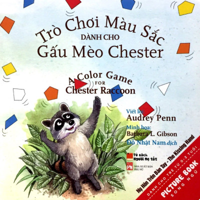 Combo 2 cuốn sách picture book song ngữ: Nụ Hôn Chúc Ngủ Ngon Dành Cho Gấu Mèo Chester  + Trò Chơi Màu Sắc Dành Cho Gấu Mèo Chester Và Kẻ Bắt Nạt To Xác Xấu Xa  ( Dành cho trẻ từ 0-3 tuổi) ( Tặng kèm Bookmark thiết kế