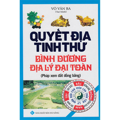 Sách - Boxset Quyết Địa Tinh Thư : Quyết Địa Tinh Thư - Phú - Đồ Hình Tả Ao - Huyền Cơ Mật Giáo + Quyết Địa Tinh Thư - Lập Hướng + Quyết Địa Tinh Thư - Bình Dương Địa Lý Đại Toàn - Combo 3 Cuốn - Chính Thông Book