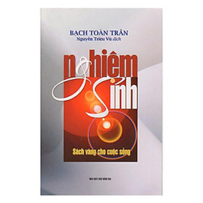Sách - Nghiệm Sinh - Sách Vàng Cho Cuộc Sống - Chính Thông Book