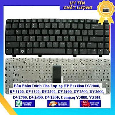 Bàn Phím dùng cho Laptop HP Pavilion DV2000 DV2100 DV2200 DV2300 DV2400 DV2500 DV2600 DV2700 DV2800 DV2900  - Hàng Nhập Khẩu New Seal