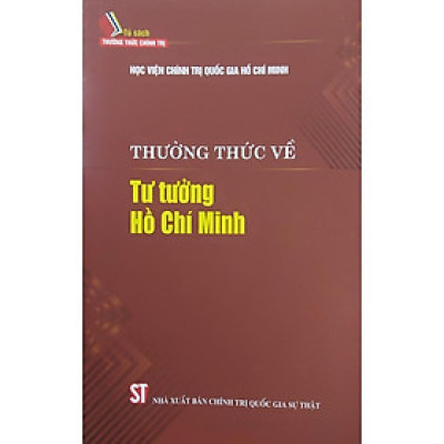 Sách - Thường Thức Về Tư Tưởng Hồ Chí Minh - NXB Chính Trị Quốc Gia