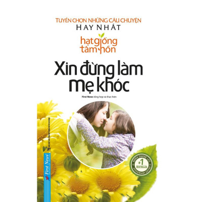 Sách Combo Còn sống còn yêu thương + Xin đừng làm mẹ khóc - Bản Quyền