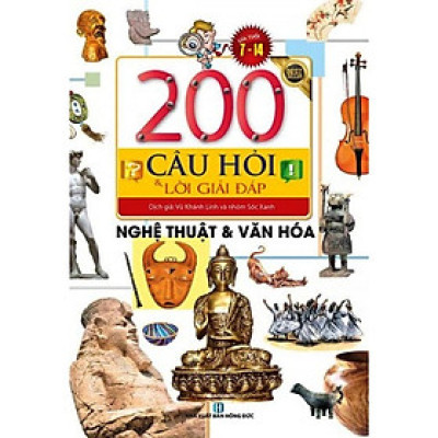 Sách - 200 Câu Hỏi Và Lời Giải Đáp - Nghệ Thuật Và Văn Hóa - Chính Thông Book