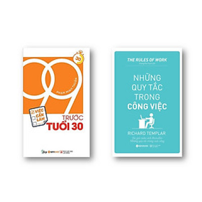 Combo Sách Kỹ Năng Việc Làm: 99 Việc Cần Làm Trước Tuổi 30 + Những Quy Tắc Trong Công Việc