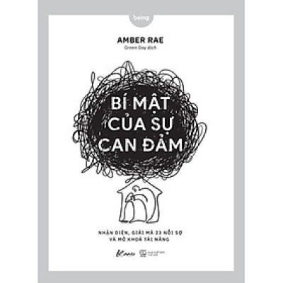 BÍ MẬT CỦA SỰ CAN ĐẢM - NHẬN DIỆN, GIẢI MÃ 23 NỖI SỢ VÀ MỞ KHÓA TÀI NĂNG_AZ