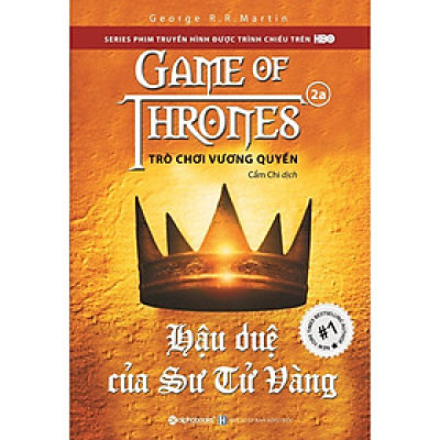 Sách - Trò chơi vương quyền tập 2a - Hậu duệ của sư tử vàng (tái bản 2019)