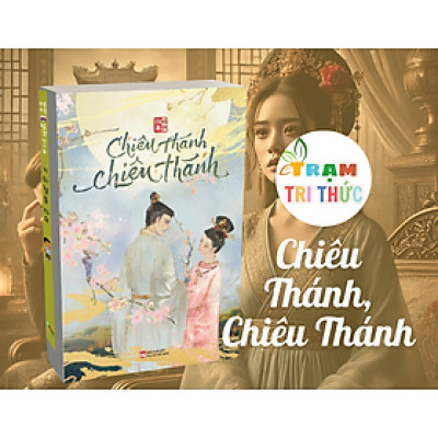 Chiêu Thánh, Chiêu Thánh - Tiểu Thuyết Lấy Cảm Hứng Lịch Sử Hấp Dẫn – Tác Giả Inako