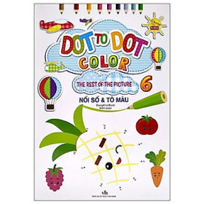 Sách - Dot To Dot Color - The Rest Of The Picture - Nối Số Và Tô Màu 6 - Chính Thông Book
