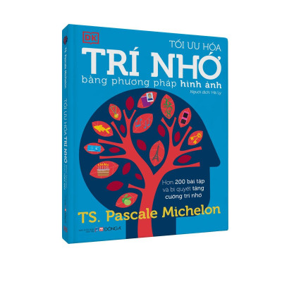 Sách - Tối Ưu Hóa Trí Nhớ Bằng Phương Pháp Hình Ảnh - Đông A