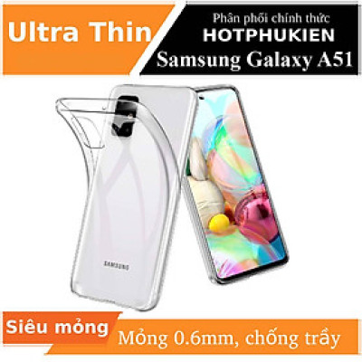 Ốp lưng silicon dẻo trong suốt mỏng 0.6mm cho Samsung Galaxy A51 hiệu Ultra Thin độ trong tuyệt đối chống trầy xước - Hàng nhập khẩu
