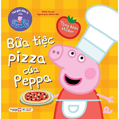 Sách - Truyện Tranh Thế Giới Diệu Kì Của Peppa Pig - Bữa Tiệc Pizza Của Peppa - Tân Việt Books