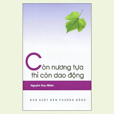 Sách - Còn Nương Tựa thì Còn Dao Động - Văn Thành Book
