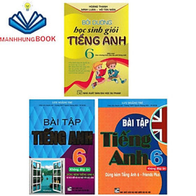 SÁCH - combo bài tập tiếng anh 6 + bồi dưỡng học sinh giỏi tiếng anh lớp 6 - biên soạn theo chương trình mới (bộ 3 cuốn)